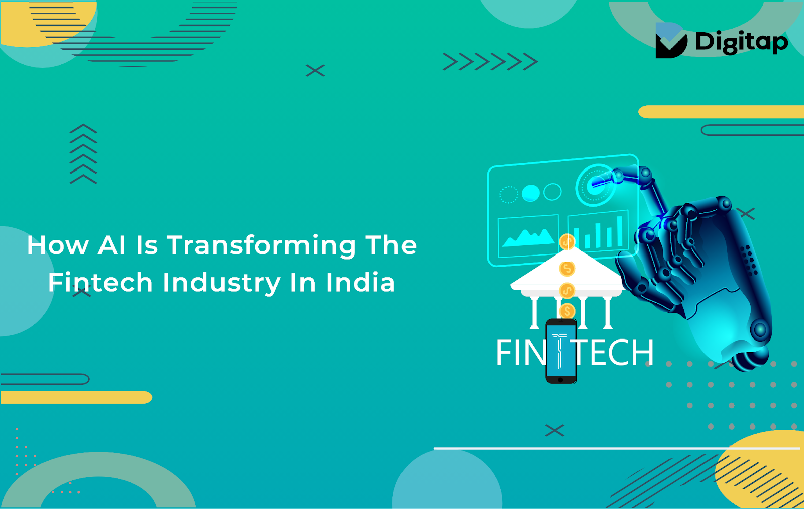 How AI Is Transforming The Fintech Industry In India